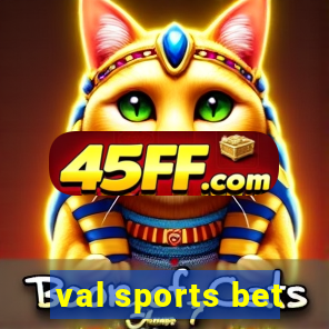 val sports bet